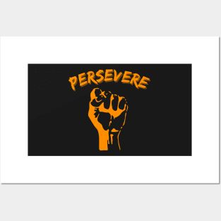 Persevere Posters and Art